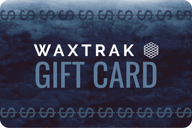 WAXTRAK Gift Card
